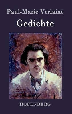 Gedichte - Paul Verlaine