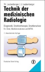 Technik der medizinischen Radiologie