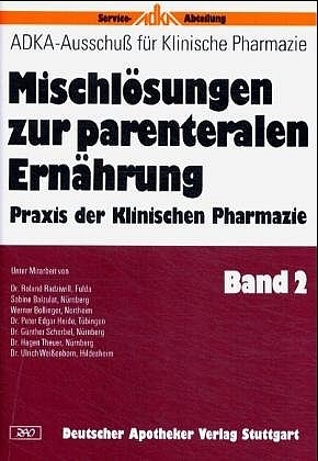 Mischl&ouml;sungen zur parenteralen Ern&auml;hrung - 