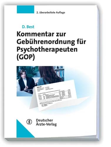 Kommentar zur Geb&uuml;hrenordnung f&uuml;r Psychotherapeuten (GOP) - 
