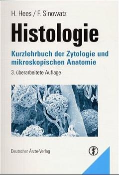 Histologie - Fred Sinowatz, Herbert Hees
