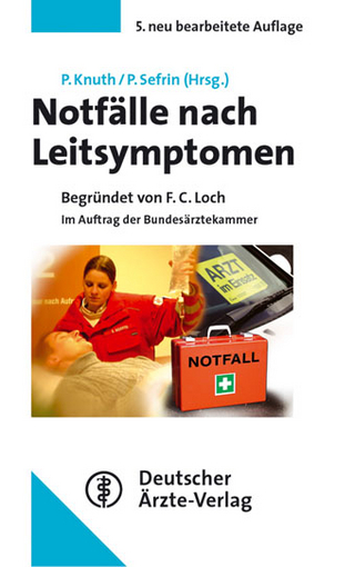 Notfälle nach Leitsymptomen