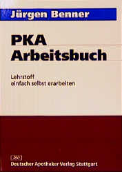 PKA-Arbeitsbuch - J&uuml;rgen Benner