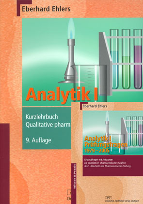 Analytik I - Kurzlehrbuch und Pr&uuml;fungsfragen - Eberhard Ehlers