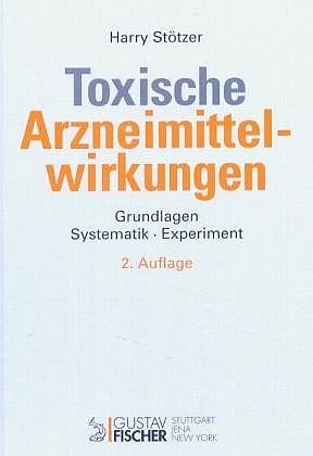 Toxische Arzneimittelwirkungen
