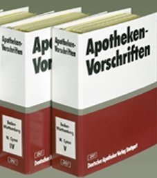 Apotheken-Vorschriften in Baden-W&uuml;rttemberg - Walter Cyran, Michael Schmidt
