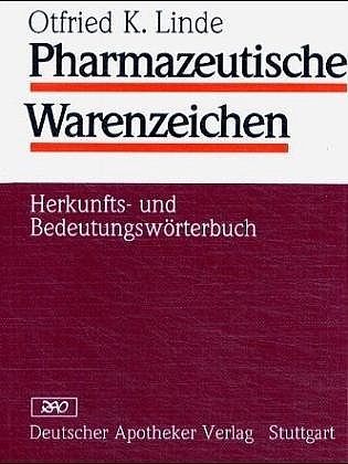 Pharmazeutische Warenzeichen - Otfried K Linde