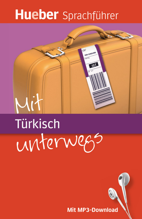Mit Türkisch unterwegs - Juliane Forßmann, Pia von Sicherer