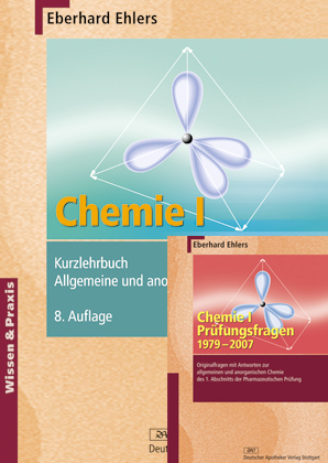Chemie I - Kurzlehrbuch und Pr&uuml;fungsfragen - Eberhard Ehlers