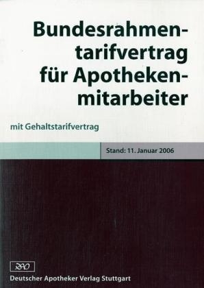 Bundesrahmentarifvertrag f&uuml;r Apothekenmitarbeiter