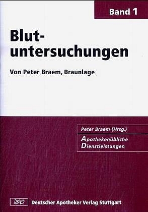 Apotheken&uuml;bliche Dienstleistungen Band 1 - Peter Braem