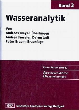Apotheken&uuml;bliche Dienstleistungen Band 3 - Andreas Meyer, Andrea Fieseler, Peter Braem
