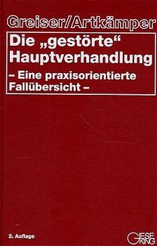 Die "gestörte" Hauptverhandlung - Heiko Artkämper
