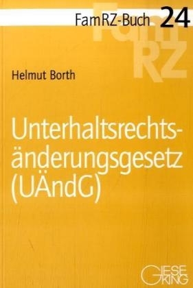 Unterhaltsrechts&auml;nderungsgesetz - Helmut Borth