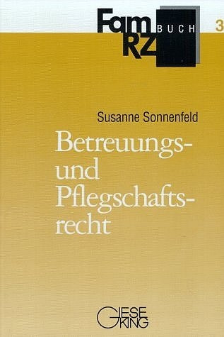 Betreuungs- und Pflegschaftsrecht