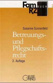 Betreuungs- und Pflegschaftsrecht
