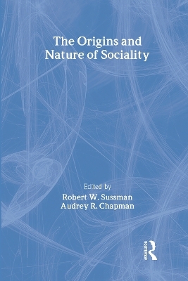 The Origins and Nature of Sociality - 