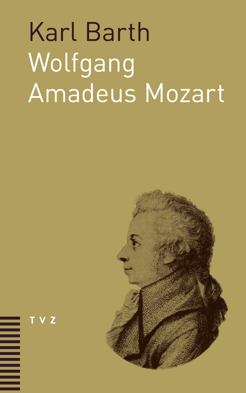 Wolfgang Amadeus Mozart - Karl Barth