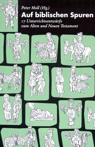 Auf biblischen Spuren