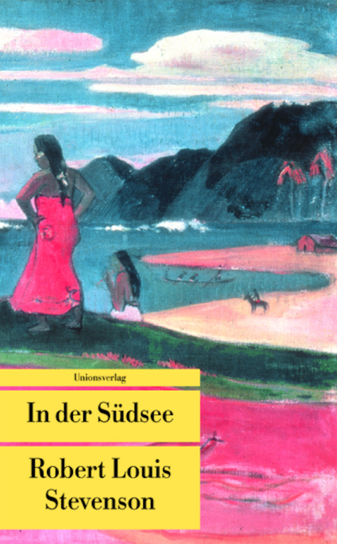 In der S&uuml;dsee - Robert Louis Stevenson