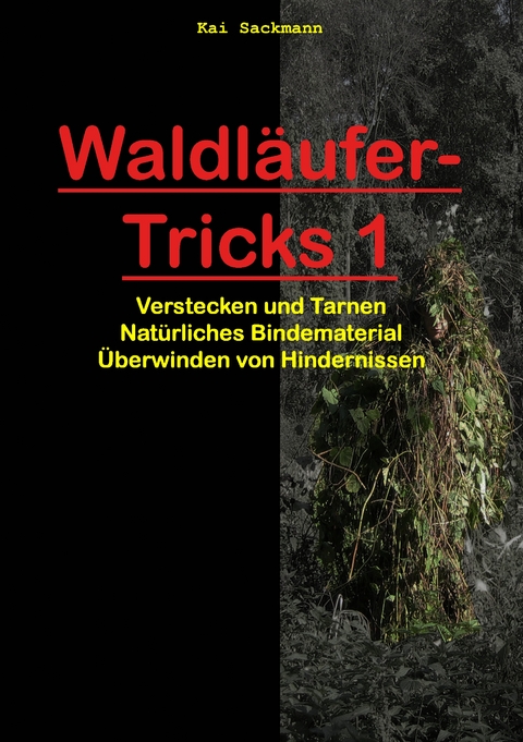 Waldl&auml;ufer-Tricks 1 - Kai Sackmann
