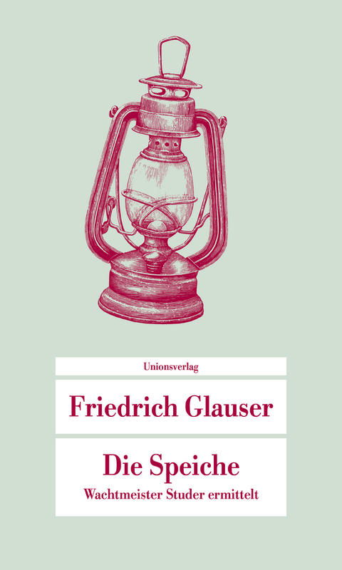 Die Speiche - Friedrich Glauser