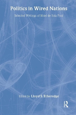 Politics in Wired Nations - Ithiel De Sola Pool