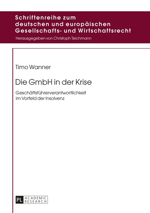 Die GmbH in der Krise - Timo Wanner