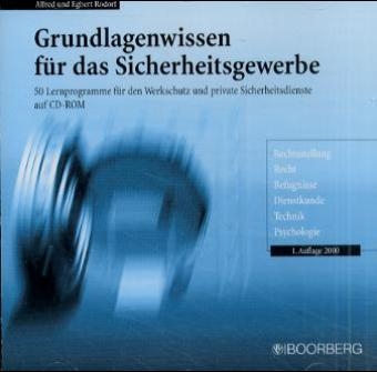 Grundlagenwissen f&uuml;r das Sicherheitsgewerbe - Alfred Rodorf, Egbert Rodorf