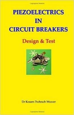 Piezoelectric in Circuit Breakers - Dr. Kesorn Pechrach Weaver