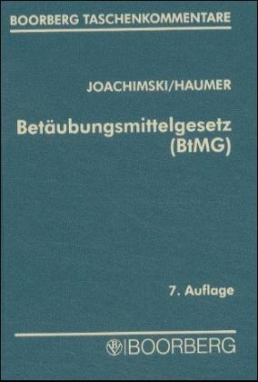 Bet&auml;ubungsmittelgesetz - Jupp Joachimski, Christine Haumer