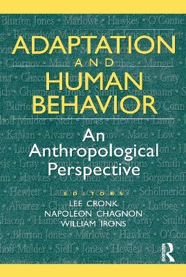 Adaptation and Human Behavior - Napoleon Chagnon