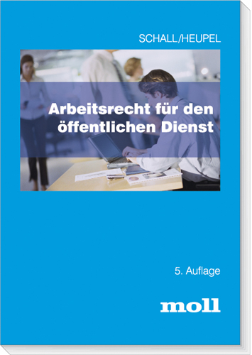 Arbeitsrecht f&uuml;r den &ouml;ffentlichen Dienst - Konrad Schall, Bettina Heupel