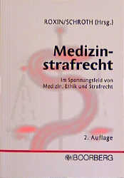 Medizinstrafrecht - Claus Roxin, Ulrich Schroth