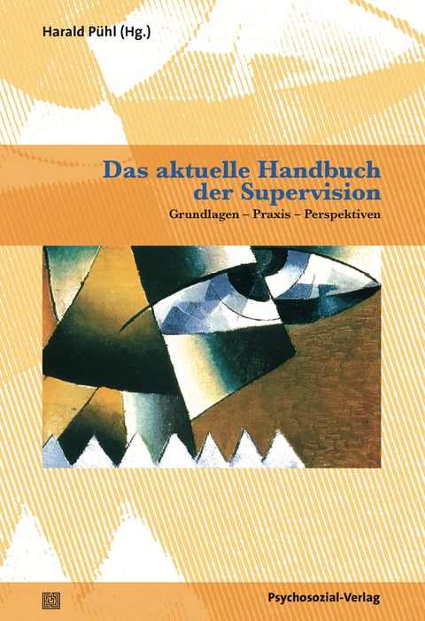 Das aktuelle Handbuch der Supervision - 