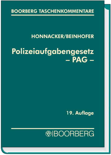 Polizeiaufgabengesetz - PAG - Heinz Honnacker, Paul Beinhofer