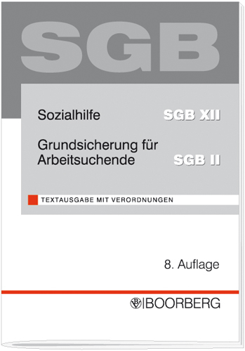 Sozialhilfe SGB XII Grundsicherung f&uuml;r Arbeitssuchende SGB II