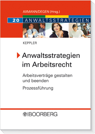 Anwaltsstrategien im Arbeitsrecht