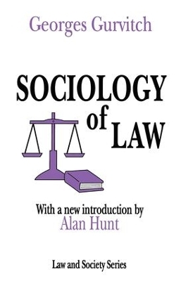 Sociology of Law - Norman K. Denzin, Georges Gurvitch