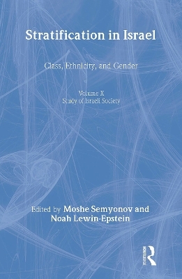 Stratification in Israel - Moshe Semyonov