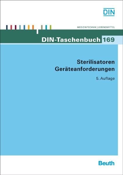 Sterilisatoren, Ger&auml;teanforderungen