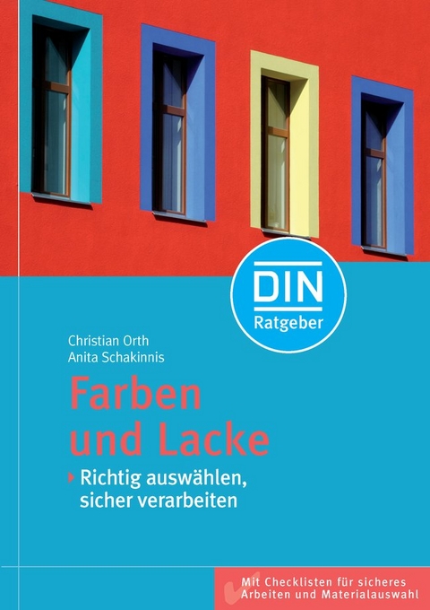 Farben und Lacke - Christian Orth, Anita Schakinnis