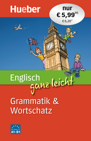 Englisch ganz leicht Grammatik & Wortschatz