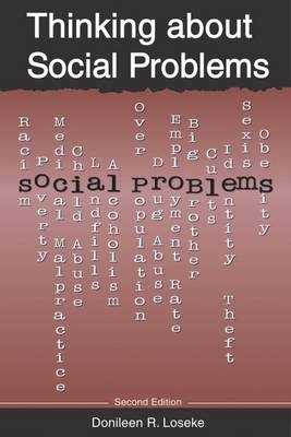 Thinking About Social Problems - Donileen R. Loseke