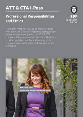 ATT & CTA Professional Responsibility and Ethics -  BPP Learning Media