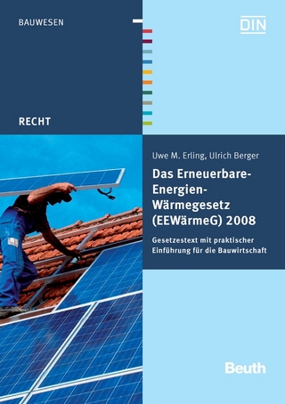 Das Erneuerbare-Energien-Wärmegesetz (EEWärmeG) 2008