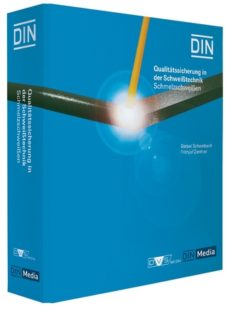 Qualitätssicherung in der Schweisstechnik / Qualitätssicherung in der Schweißtechnik