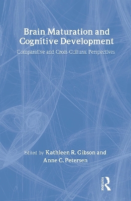 Brain Maturation and Cognitive Development - Anne Petersen