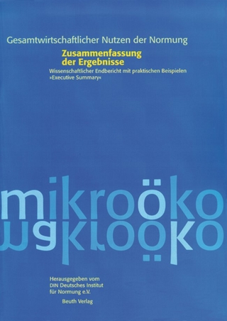Gesamtwirtschaftlicher Nutzen der Normung /Economic benefits of standardization.... / Zusammenfassung der Ergebnisse