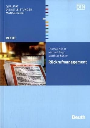R&uuml;ckrufmanagement - Thomas Klindt, Popp Michael, Matthias R&ouml;sler